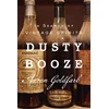 KNYGA Aaron Goldfarb Dusty Booze