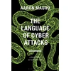 KNYGA Aaron Mauro The Language of Cyber Attacks