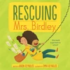 KNYGA Aaron Reynolds Rescuing Mrs. Birdley