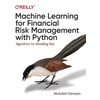 KNYGA Abdullah Karasan Machine Learning for Financial Risk Management with Python