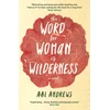 KNYGA Abi Andrews Word for Woman is Wilderness