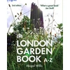 KNYGA Abigail Willis London Garden Book A-Z