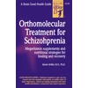 KNYGA Abram Hoffer Orthomolecular Treatment for Schizophrenia