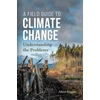 KNYGA Adam Briggle Field Guide to Climate Change
