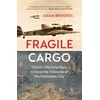 KNYGA Adam Brookes Fragile Cargo