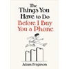 KNYGA Adam Ferguson Things You Have to Do Before I Buy You a Phone