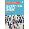 KNYGA Adam J Berinsky New Directions in Public Opinion