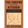 KNYGA Adam John Waterman Corpse in the Kitchen