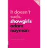 KNYGA Adam Nayman It Doesn't Suck: Showgirls