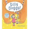 KNYGA Adam Stower Silly Doggy!