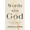 KNYGA Addison D Bevere Words with God – Trading Boring, Empty Prayer for Real Connection