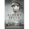 KNYGA Adrian Greaves Albert Speer - Escaping the Gallows