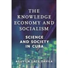KNYGA Agustin Lage Davila Knowledge Economy and Socialism