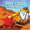 KNYGA Aja Mulford Danny the Digger Learns the ABCs