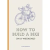KNYGA Alan Anderson How to Build a Bike (in a Weekend)