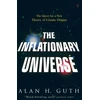 KNYGA Alan H Guth Inflationary Universe