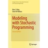 KNYGA Alan J King Modeling with Stochastic Programming