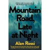 KNYGA Alan Rossi Mountain Road, Late at Night