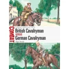 KNYGA Alan Steele British Cavalryman vs German Cavalryman