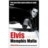 KNYGA Alanna Nash Elvis and the Memphis Mafia