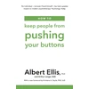 KNYGA Albert Ellis How to Keep People From Pushing Your Mygtukai