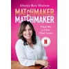 KNYGA Aleeza Ben Shalom Matchmaker Matchmaker