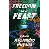 KNYGA Alejandro Puyana Freedom Is a Feast