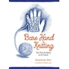 KNYGA Aleshanee Akin Bare Hand Knitting