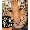 KNYGA Alessah Darlison Oxford Reading Tree inFact: Level 7: Our Class Tiger