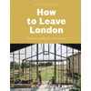 KNYGA Alex Bagner How to Leave London