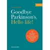 KNYGA Alex Kerten Goodbye Parkinson's, Hello Life