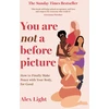 KNYGA Alex Light You Are Not a Before Picture, How to Finally Make Peace with Your Body, for Good
