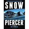 KNYGA Alex Nolent Snowpiercer: Prequel Vol. 1: Extinction