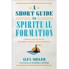 KNYGA Alex Sosler Short Guide to Spiritual Formation