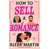 KNYGA Alexa Martin How to Sell a Romance