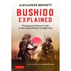 KNYGA Alexander Bennett Bushido Explained