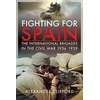 KNYGA Alexander Clifford Fighting for Spain