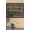 KNYGA Alexander Language of the Mississaga Indians of Skugog. A Contribution to the Linguistics of the Algonkian Tribes of Canada