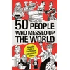 KNYGA Parker 50 People Who Messed up the World