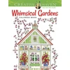 KNYGA Alexandra Cowell Creative Haven Whimsical Gardens Coloring Book