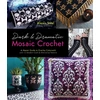 KNYGA Alexis Sixel Dark &amp; Dramatic Mosaic Crochet