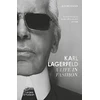 KNYGA Karl Lagerfeld: A Life in Fashion
