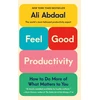 KNYGA Ali Abdaal Feel-Good Productivity