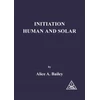 KNYGA Alice A Bailey Initiation, Human and Solar