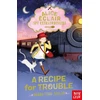 KNYGA Todd Taylor Sarah Alice Eclair, Spy Extraordinaire! A Recipe for Trouble