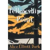 KNYGA Alice Elliott Dark Fellowship Point