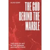 KNYGA Alice Goff God behind the Marble