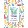 KNYGA Alice Hoyle Becoming a Sensory Aware School