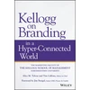 KNYGA Alice M Tybout Kellogg on Branding in a Hyper-Connected World