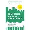 KNYGA Alice Ross Investing To Save The Planet